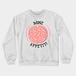 Bone Appétit Crewneck Sweatshirt